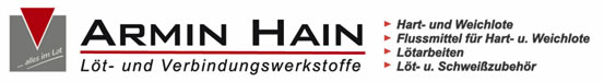 Die Armin Hain GmbH & Co. KG ist Spezialist für Löt- und Verbindungswerkstoffe. Sie vertreiben Hartlot, Weichlot, Hartötflussmittel und Weichlötflussmittel und bieten Lohnlöten.